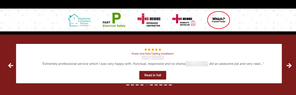 Row of accreditation badges, including NICEIC Approved Contractor, NICEIC Domestic Installer, Part P Electrical Safety and Which? Trusted Trader, above a five-star customer review for a power and data cabling installation