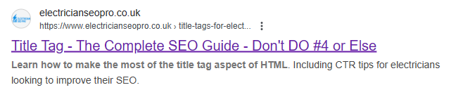 Google result for electricianseopro.co.uk with the title: Title Tag - The Complete SEO Guide - Don't DO #4 or Else