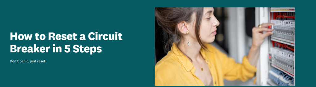 Blog post header reading "How to Reset a Circuit Breaker in 5 Steps" beside a photo of a woman resetting a switch on a consumer unit