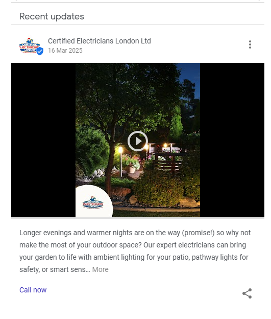 Google Business Profile update from Certified Electricians London Ltd promoting garden lighting, with a video and Call now link