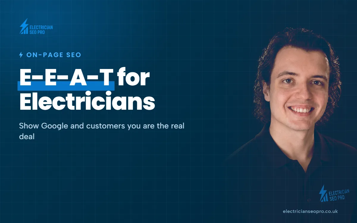 E-E-A-T for Electricians